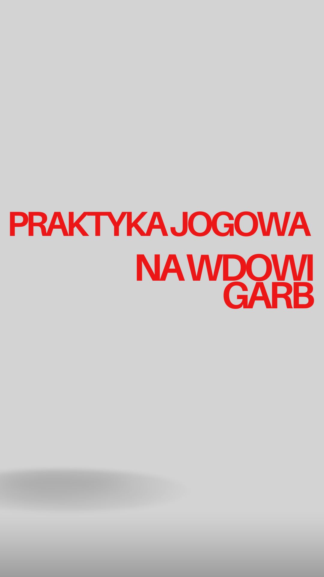 Praktyka jogowa na wdowi garb
